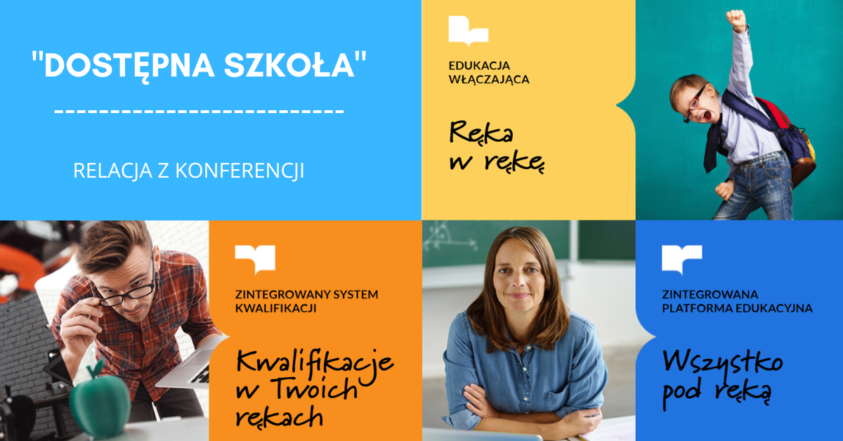 Read more about the article Relacja z konferencji “Dostępna szkoła” organizowanej przez MEiN