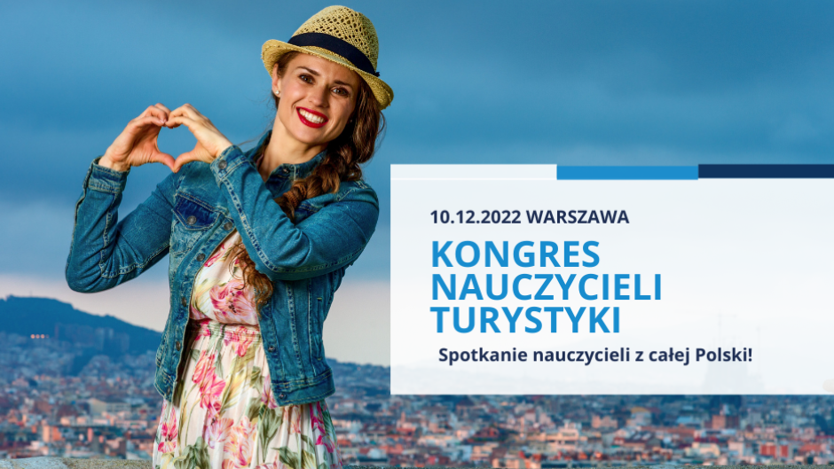 Read more about the article Kongres Nauczycieli Turystyki z patronatem IBE