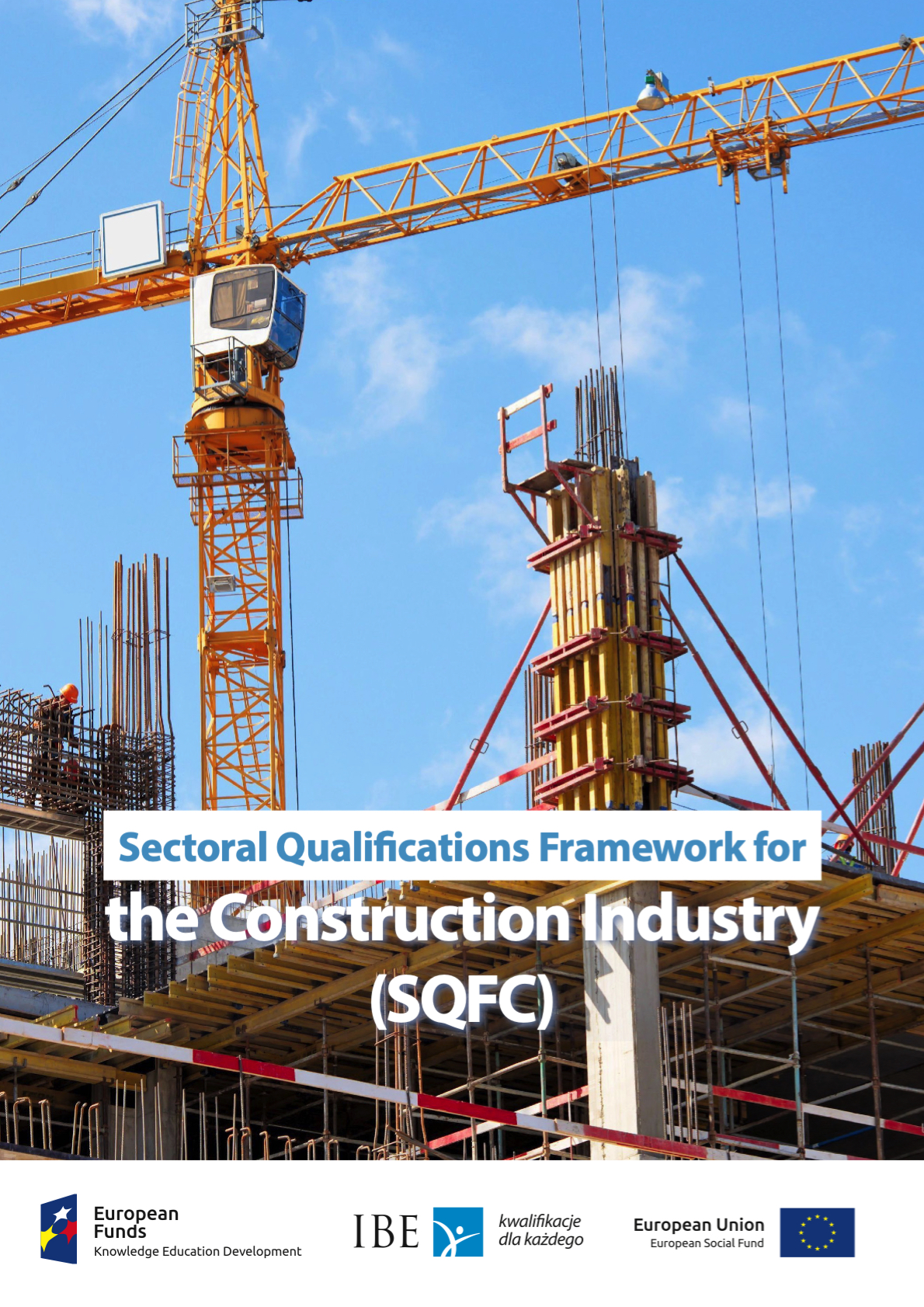 Read more about the article Sectoral Qualifications Framework for the Construction Industry (SQFC)