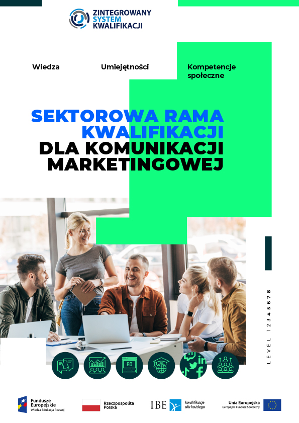 Read more about the article Sektorowa Rama Kwalifikacji dla Komunikacji Marketingowej (SRK KM)