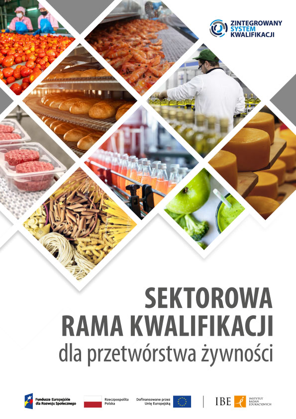 Read more about the article Sektorowa Rama Kwalifikacji dla Przetwórstwa Żywności