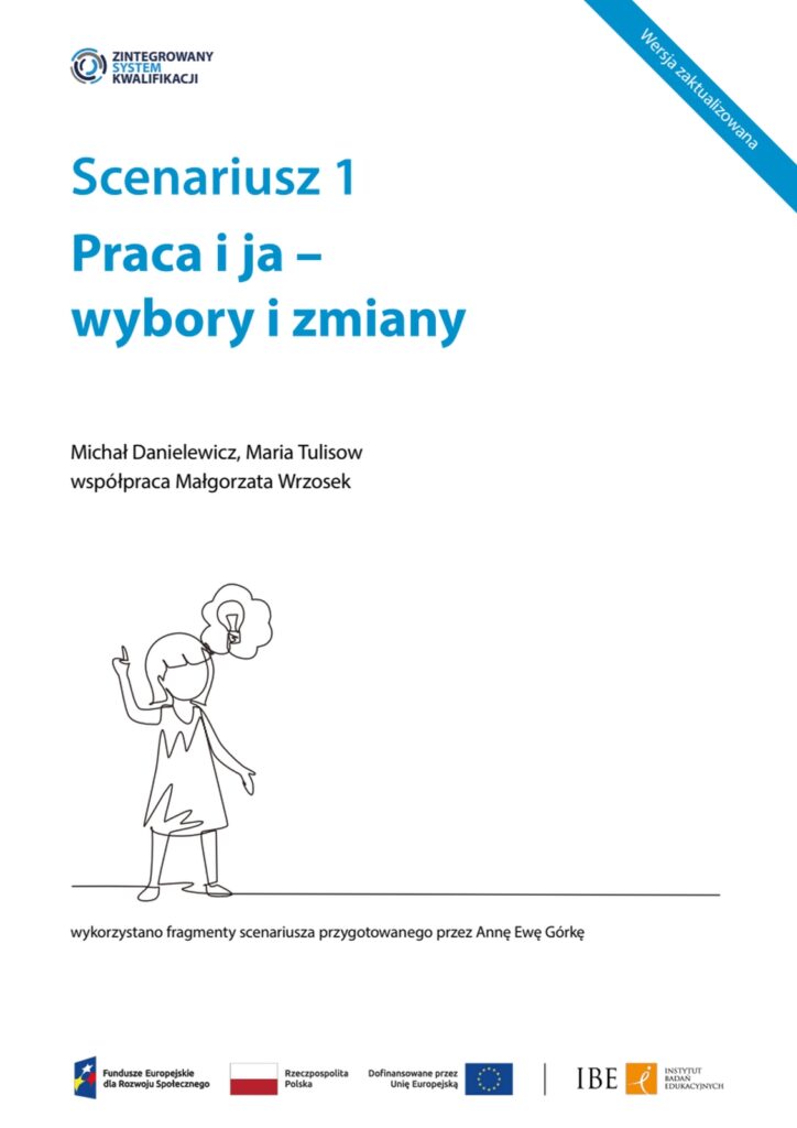 Scenariusz 1 Praca i ja – wybory i zmiany
