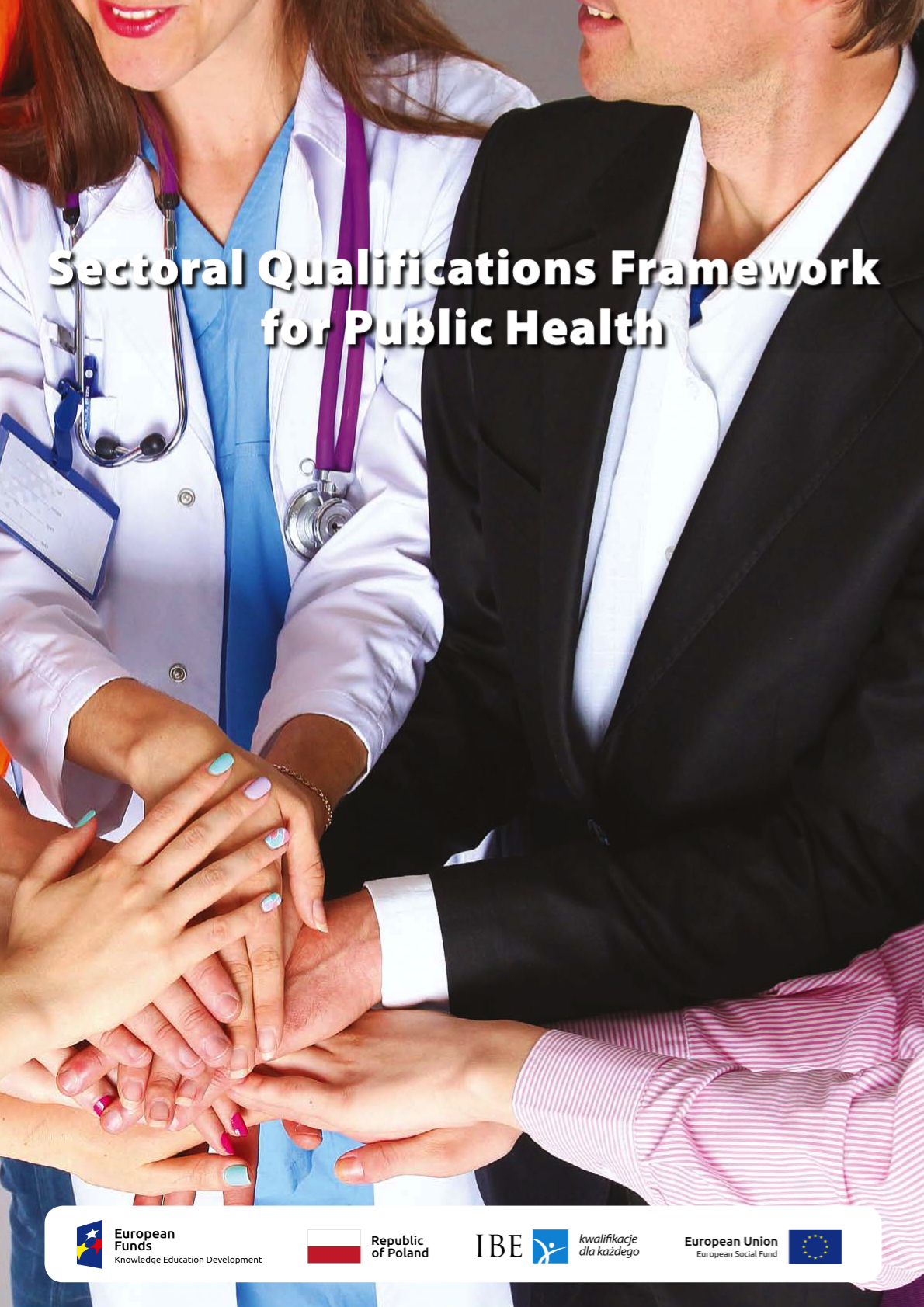 Read more about the article Sectoral Qualifications Framework for Public Health (SQF PH)