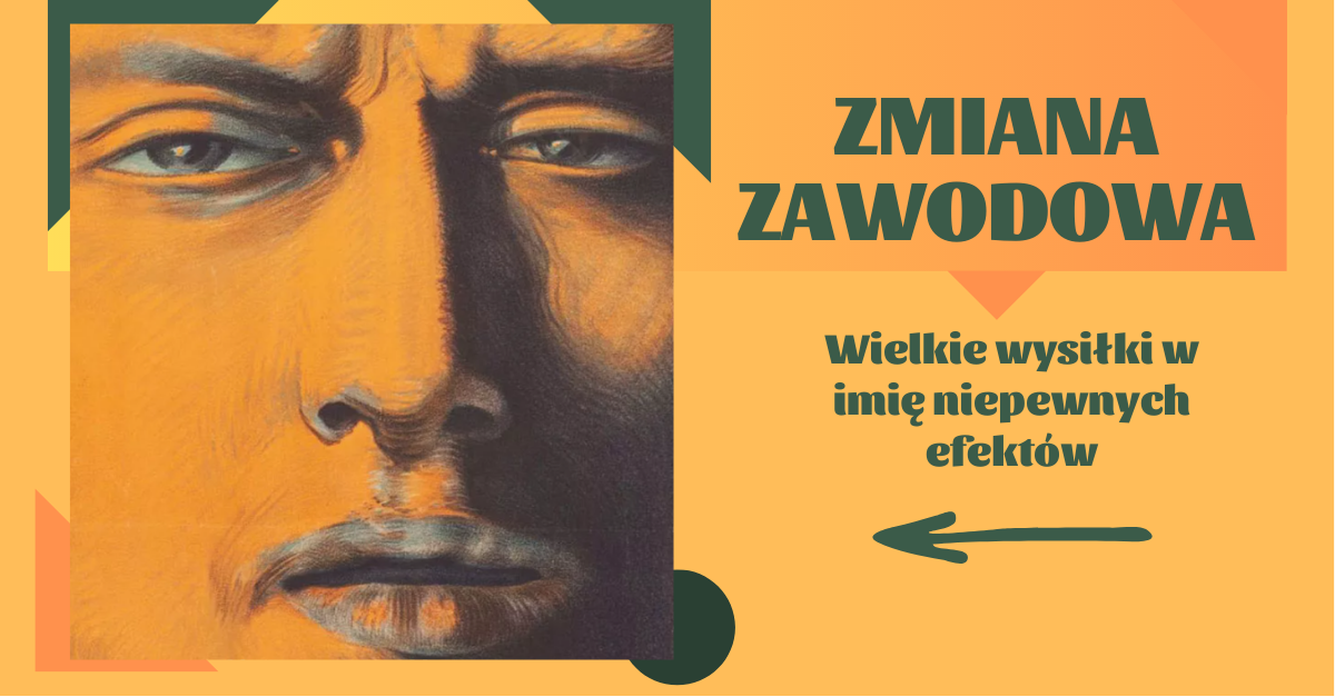 Read more about the article Zmiana zawodowa