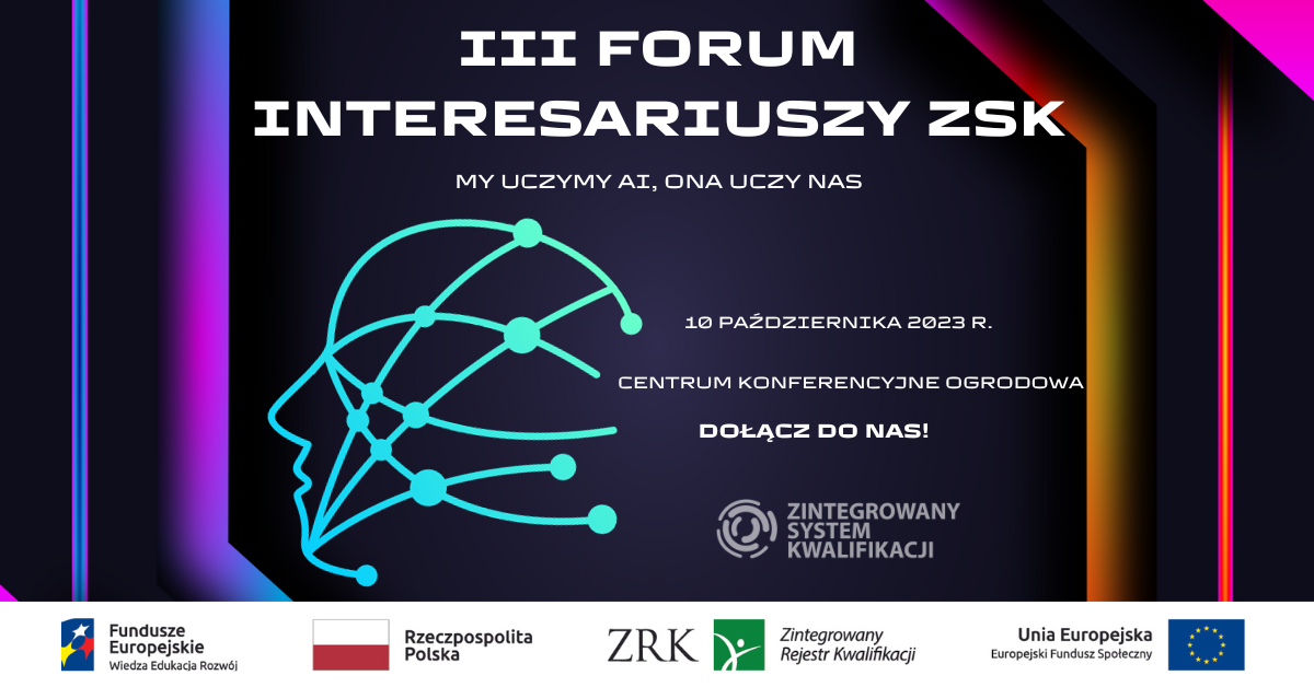 Read more about the article Podsumowanie III Forum Interesariuszy ZSK