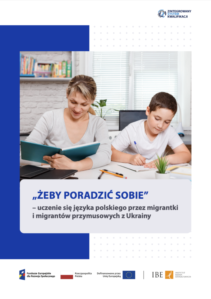 „Żeby poradzić sobie” – uczenie się języka polskiego przez migrantki i migrantów przymusowych z Ukrainy
