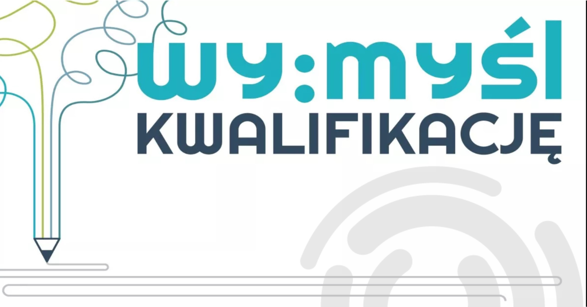 Read more about the article WY:MYŚL KWALIFIKACJĘ